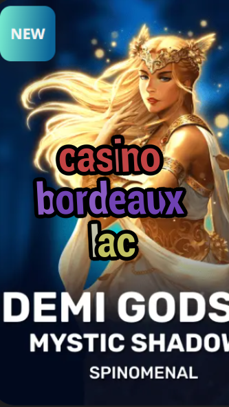 casino bordeaux lac-trdjkmsxjksdss.com