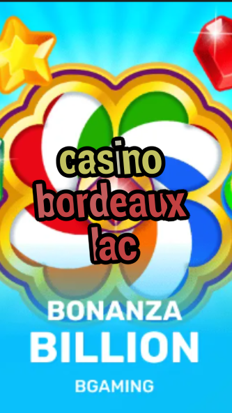 casino bordeaux lac-trdjkmsxjksdss.com